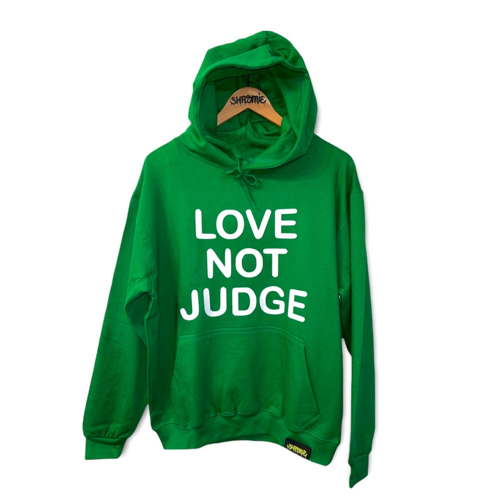 Love Not Judge Green Pullover Hoodie